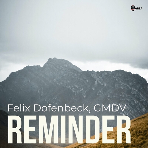 Felix Dofenbeck & GMDV - Reminder [ADR562]